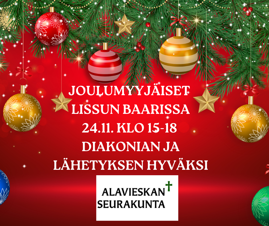 Joulumyyjäiset Lissun baarissa 24.11. klo 15-18 diakonian ja lähetyksen hyväksi